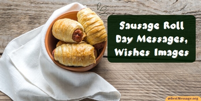 Sausage Roll Day Messages, Wishes Images