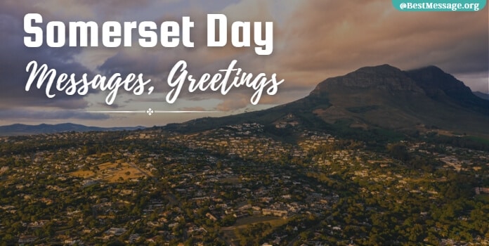 Somerset Day Messages, Quotes