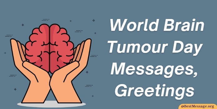 World Brain Tumour Day Messages, Wishes