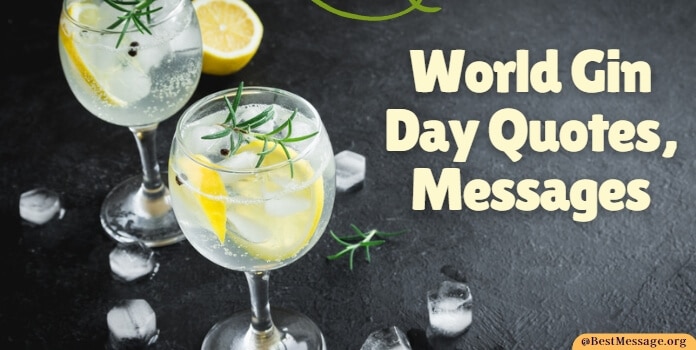 World Gin Day Quotes, Messages, Wishes