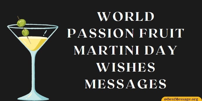 World Passion Fruit Martini Day Wishes, Quotes