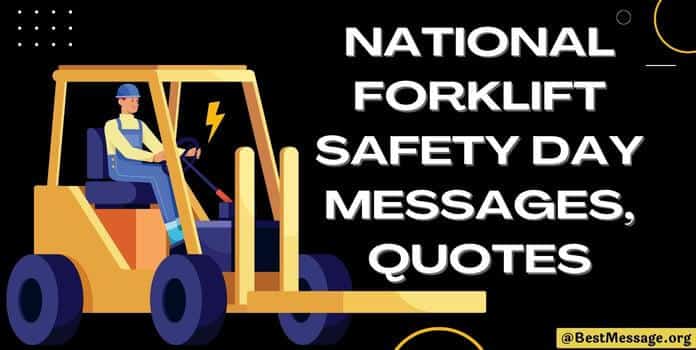 Forklift Safety Day Messages, Quotes