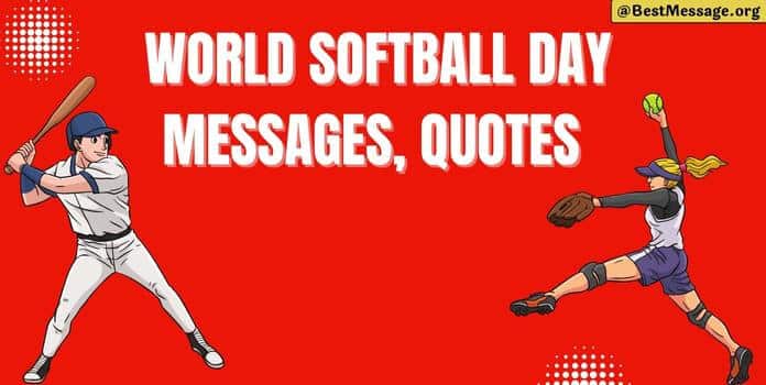 Softball Day Messages, Softball Quotes