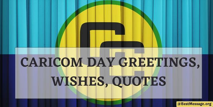 Caricom Day Wishes, Quotes Messages