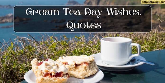 Cream Tea Day Messages, Cream Tea Quotes