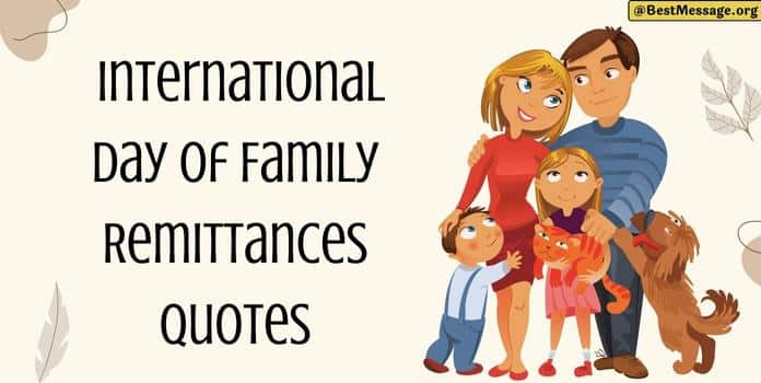 International Day of Family Remittances Quotes, Messages