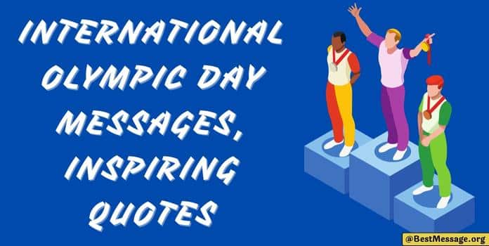 International Olympic Day Messages, Quotes