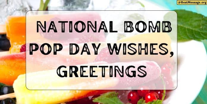 Bomb Pop Day Wishes, Greetings