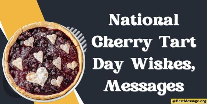 National Cherry Tart Day Wishes Messages