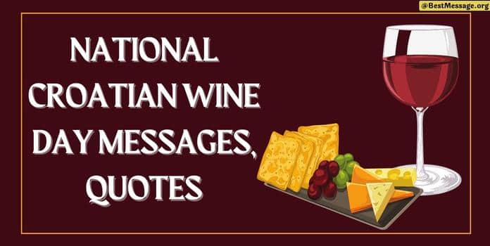 Happy Croatian Wine Day Quotes, Messages