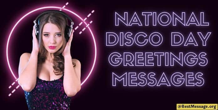 National Disco Day Wishes, Quotes, Messages