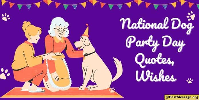 Dog Party Day Quotes, message image