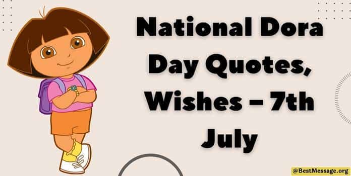 National Dora Day Quotes, Messages