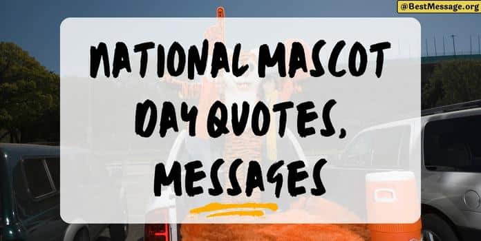 National Mascot Day Quotes, Messages
