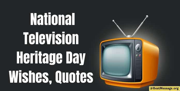 Television Heritage Day Messages, Quotes