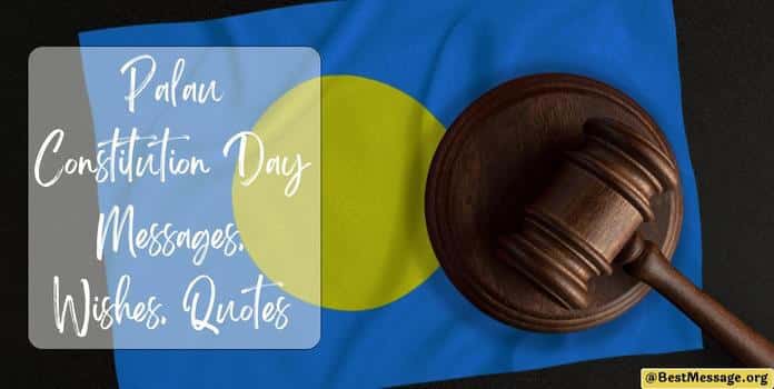 Palau Constitution Day Messages Quotes