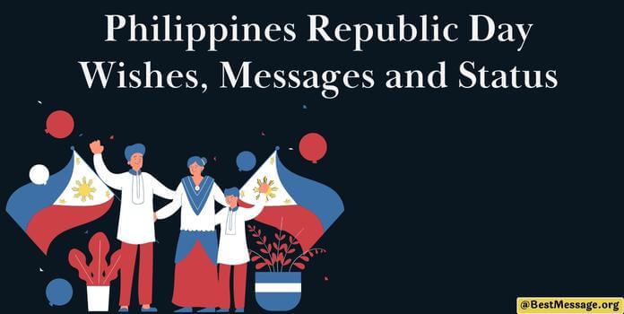 Philippines Republic Day Wishes, Messages