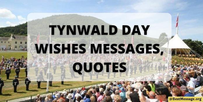 Tynwald Day Wishes Messages, Quotes