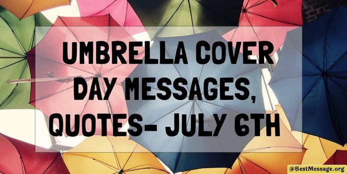 Umbrella Cover Day Messages, Quotes