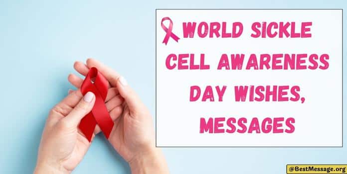 World Sickle Cell Awareness Day Wishes, Quotes