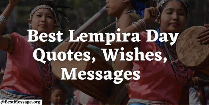 Best Lempira Day Quotes, Wishes