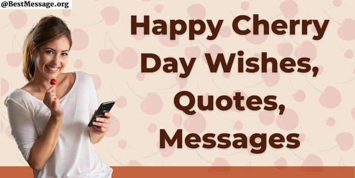 Happy Cherry Day Quotes, Messages