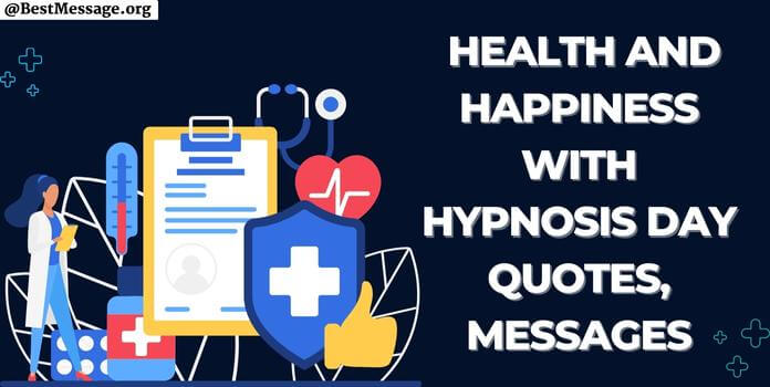 Health and Happiness with Hypnosis Day Quotes, Messages