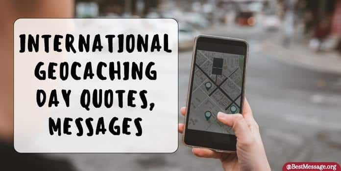 International Geocaching Day Quotes, Messages