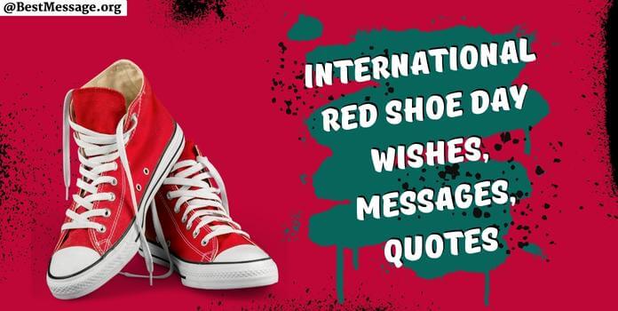 Red Shoe Day Messages Quotes