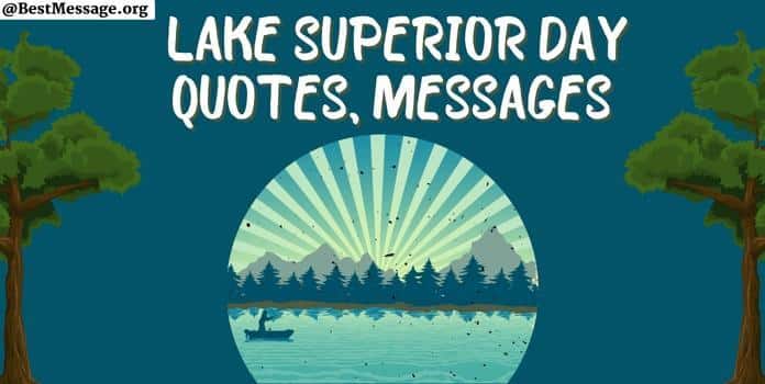 Lake Superior Day Quotes, Messages