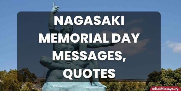 Nagasaki Memorial Day Messages, Quotes