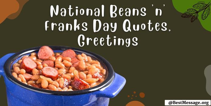 National Beans 'n' Franks Day Greetings Messages,