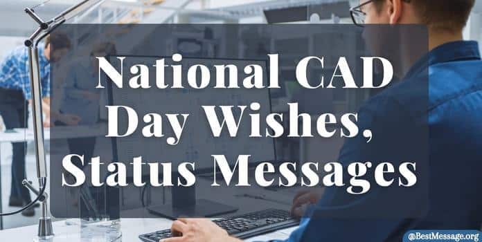 National CAD Day Messages and Quotes