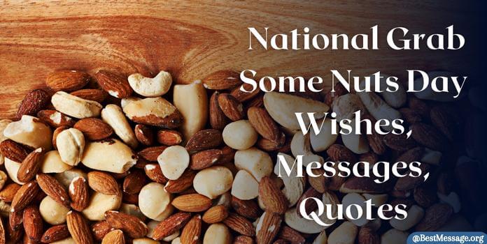 National Grab Some Nuts Day Wishes, Messages