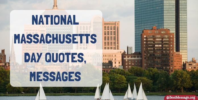 National Massachusetts Day Quotes, Messages