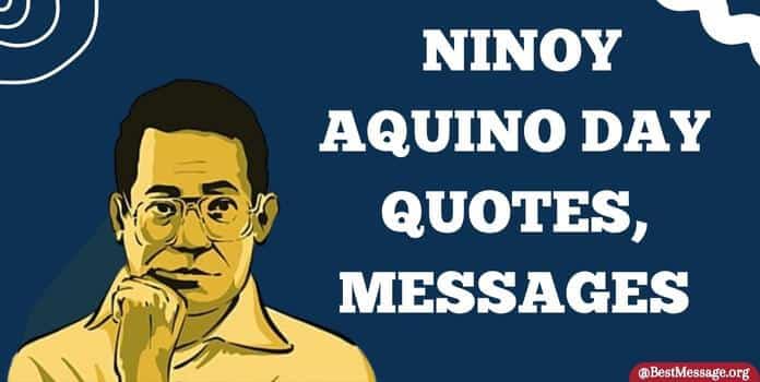 Ninoy Aquino Day Quotes, Messages
