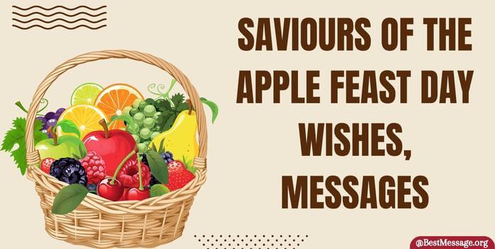 Saviours of the Apple Feast Day Wishes, Messages
