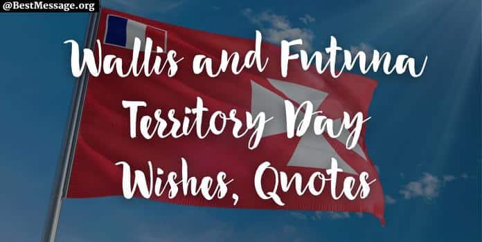 Wallis and Futuna Territory Day Quotes Messages