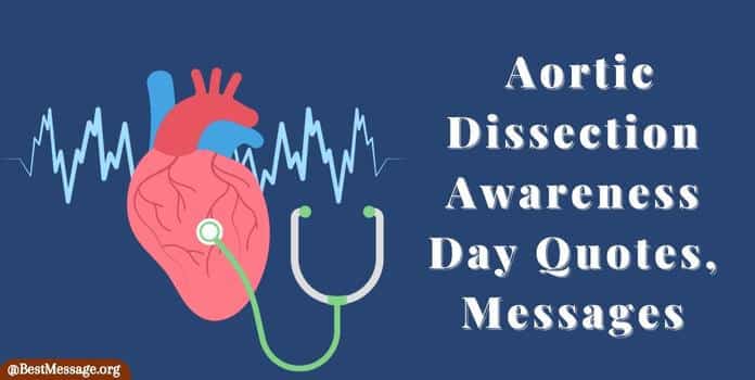 Aortic Dissection Awareness Day Quotes, Messages