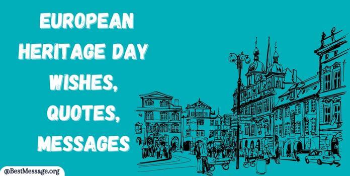 European Heritage Day Wishes, Heritage Quotes