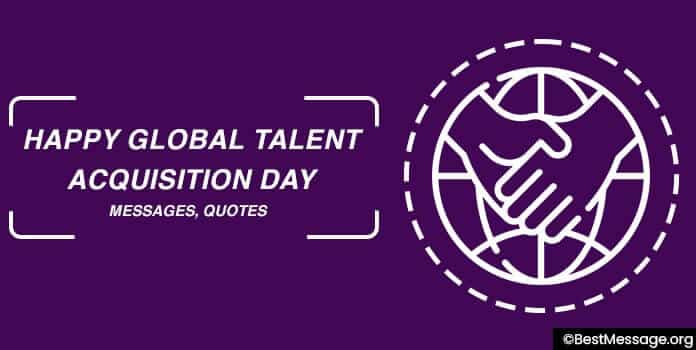 Happy Global Talent Acquisition Day Messages, Quotes