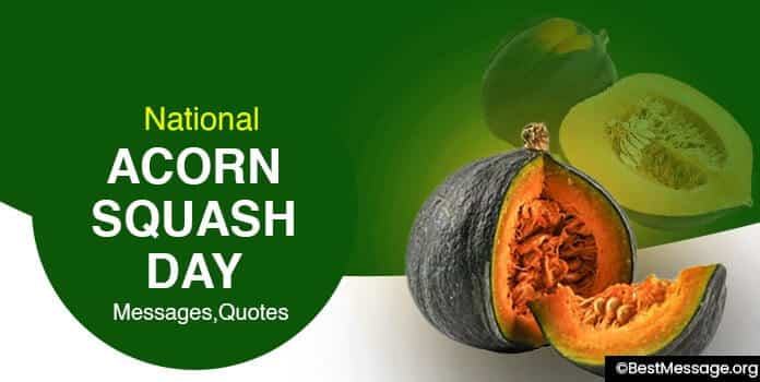 National Acorn Squash Day Messages, Quotes, Wishes