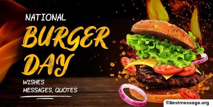 National Burger Day Wishes Messages