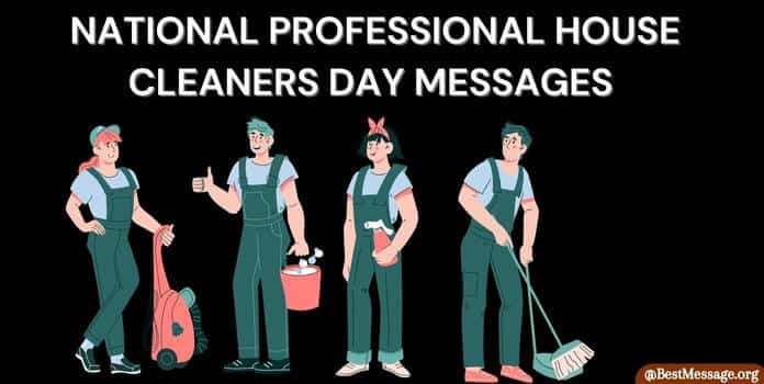 National Professional House Cleaners Day Messages, Quotes