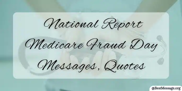 National Report Medicare Fraud Day Messages, Quotes