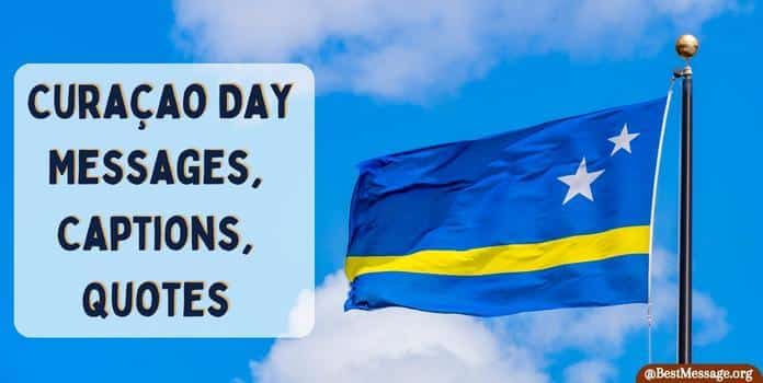 Curaçao Day Messages, Quotes
