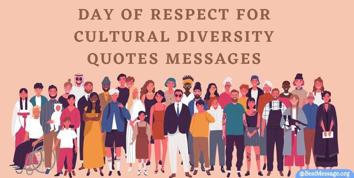 International Day of Respect For Cultural Diversity Quotes Messages