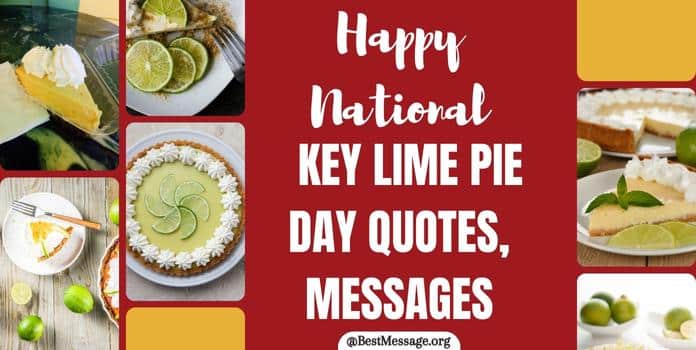 Key Lime Pie Day Quotes, Messages