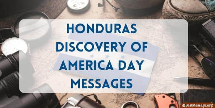 Discovery of America Day Honduras Messages, Quotes