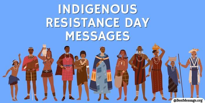 Indigenous Resistance Day Messages, Quotes